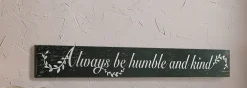 Humble and Kind Plaque